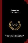 Pygmalion: A Play in Five Acts