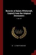 Records of Salem Witchcraft, Copied from the Original Documents, Volume 2