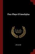 Four Plays Of Aeschylus