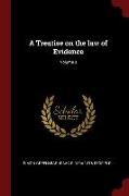 A Treatise on the Law of Evidence, Volume 3