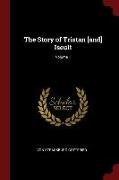 The Story of Tristan [And] Iseult, Volume 1