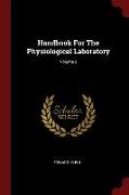 Handbook For The Physiological Laboratory, Volume 2