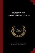 Beside the Fire: A Collection of Irish Gaelic Folk Stories