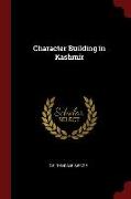 Character Building in Kashmir