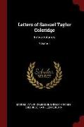 Letters of Samuel Taylor Coleridge: In Two Volumes, Volume 1