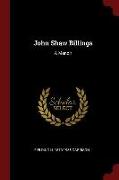 John Shaw Billings: A Menoir