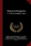 Physics in Perspective: PT. A. the Core Subfields of Physics