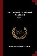 Early English Furniture & Woodwork, Volume 1