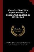 Pharsalia. Edited with English Notes by C.E. Haskins. with an Introd. by W.E. Heitland