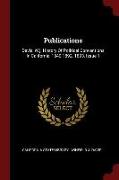 Publications: Davis, W.J. History of Political Conventions in California, 1849-1892. 1893, Issue 1