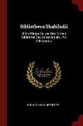 Bibliotheca Shahiludii: Bibliothleque Du Jeu Des Echecs Bibliothek Des Schachspiels. Im I Sekretariats