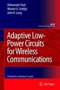 Adaptive Low-Power Circuits for Wireless Communications