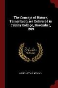 The Concept of Nature, Tarner Lectures Delivered in Trinity College, November, 1919