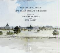 Goethe und Zelter - Eine Freundschaft in Briefen - CD