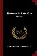 The Gospel in North Africa: In Two Parts