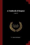 A Textbook of Surgery, Volume 3