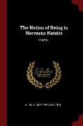The Notion of Being in Hervaeus Natalis, Volume 1