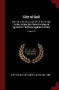 City of God: The Divine History and Life of the Virgin Mother of God Manifested to Mary of Agreda for the Encouragement of Men, Vol