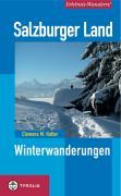 Salzburger Land. Winterwanderungen