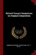 Edward Young's Conjectures on Original Composition