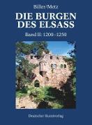 Die Burgen im Elsass 2. Der spätromanische Burgenbau im Elsass (1200-1250)