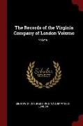 The Records of the Virginia Company of London Volume, Volume 1