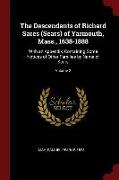 The Descendants of Richard Sares (Sears) of Yarmouth, Mass., 1638-1888: With an Appendix, Containing Some Notices of Other Families by Name of Sears