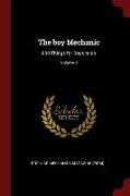 The Boy Mechanic: 800 Things for Boys to Do, Volume 3