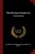 The History of Ancient Art: Among the Greeks
