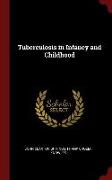 Tuberculosis in Infancy and Childhood