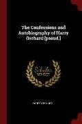 The Confessions and Autobiography of Harry Orchard [pseud.]