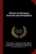 Metrics for Managing Research and Development