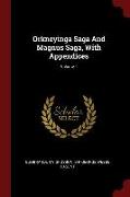 Orkneyinga Saga and Magnus Saga, with Appendices, Volume 1