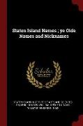 Staten Island Names, Ye Olde Names and Nicknames