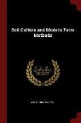 Soil Culture and Modern Farm Methods