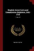 English Army Lists and Commission Registers, 1661-1714, Volume 4