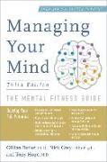 Managing Your Mind: The Mental Fitness Guide