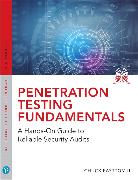 Penetration Testing Fundamentals: A Hands-On Guide to Reliable Security Audits