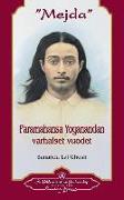 Mejda: Paramahansa Yoganandan Varhaiset Vuodet (Finnish)