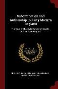 Subordination and Authorship in Early Modern England: The Case of Elizabeth Cavendish Egerton and Her Loose Papers