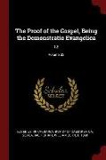 The Proof of the Gospel, Being the Demonstratio Evangelica: 02, Volume 02