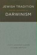 Jewish Tradition and the Challenge of Darwinism