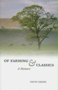 Of Farming and Classics