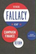 The Fallacy of Campaign Finance Reform