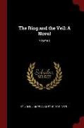 The Ring and the Veil: A Novel, Volume 2