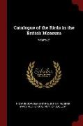 Catalogue of the Birds in the British Museum, Volume 27