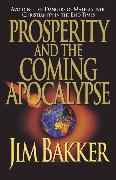 Prosperity and the Coming Apocalyspe