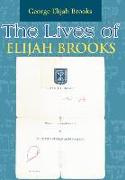 The Lives of Elijah Brooks