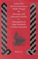 Traktat Über Die Derwischmützen (Ris&#257,le-I T&#257,ciyye) Des Müstaq&#299,m-Z&#257,de Süleym&#257,n S&#257,deddin (St. 1788)