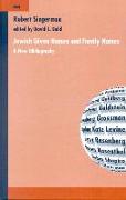 Jewish Given Names and Family Names: A New Bibliography